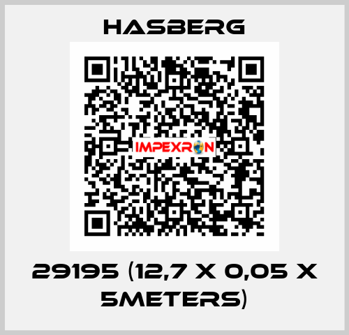 29195 (12,7 x 0,05 X 5meters) Hasberg