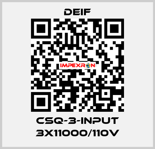 CSQ-3-INPUT 3X11000/110V Deif