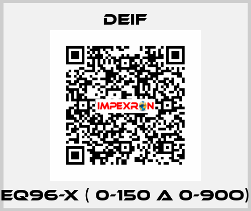 EQ96-x ( 0-150 A 0-90o) Deif