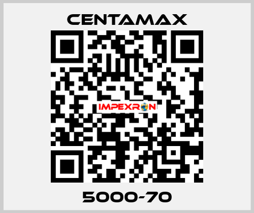 5000-70 CENTAMAX
