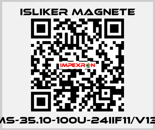 GMs-35.10-100U-24IIF11/V1371 ISLIKER MAGNETE