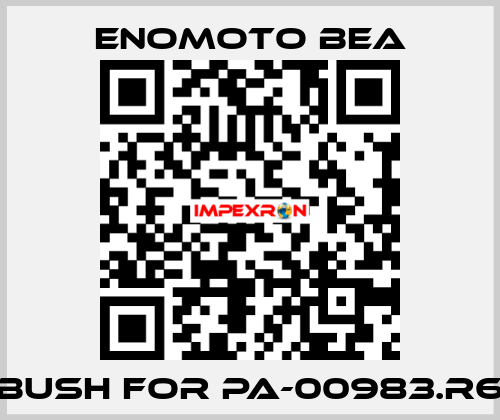 Bush for PA-00983.R6 Enomoto BeA
