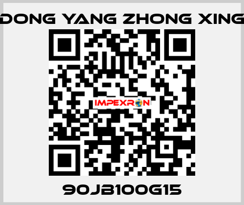 90JB100G15 DONG YANG ZHONG XING