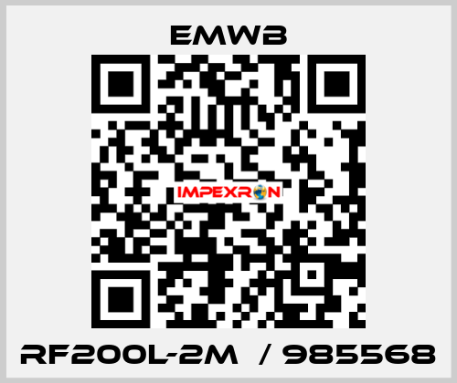RF200L-2M  / 985568 EMWB