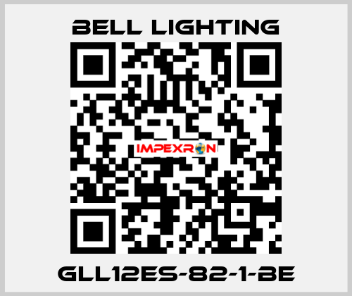 GLL12ES-82-1-BE Bell Lighting