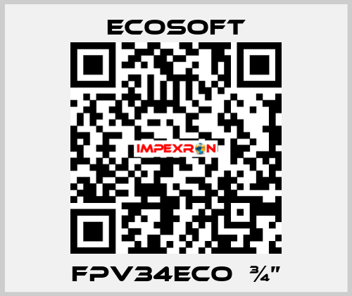 FPV34ECO  ¾” Ecosoft