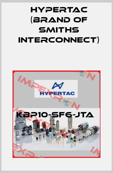 KBP10-SF6-JTA  Hypertac (brand of Smiths Interconnect)