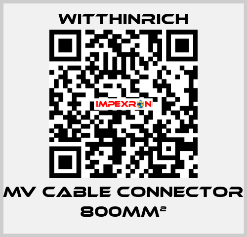 MV Cable Connector 800mm² Witthinrich