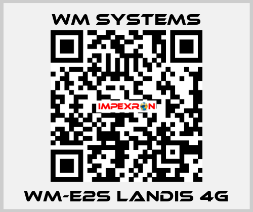 WM-E2S Landis 4G WM systems
