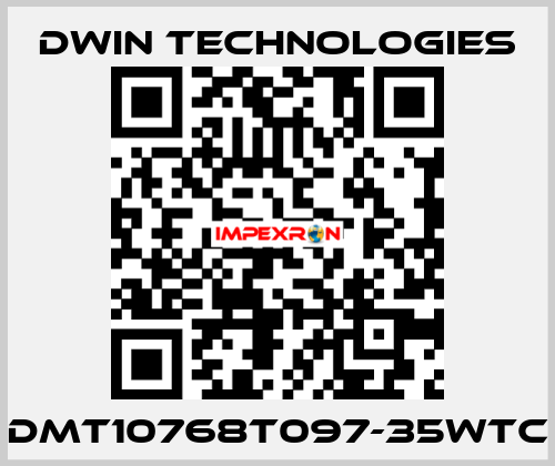 DMT10768T097-35WTC Dwin Technologies