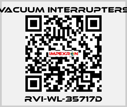 RVI-WL-35717D Vacuum Interrupters