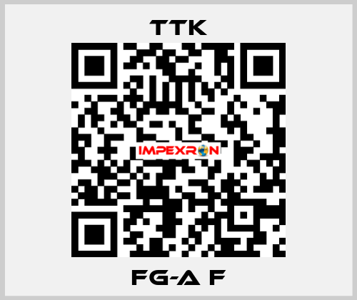 FG-A F TTK