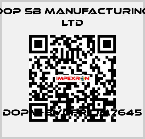 DOPM-BVGFRTJM7645 DOP SB Manufacturing Ltd