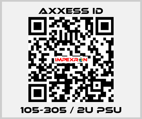 105-305 / 2U PSU Axxess ID