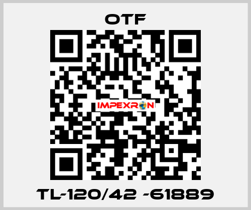 TL-120/42 -61889 OTF