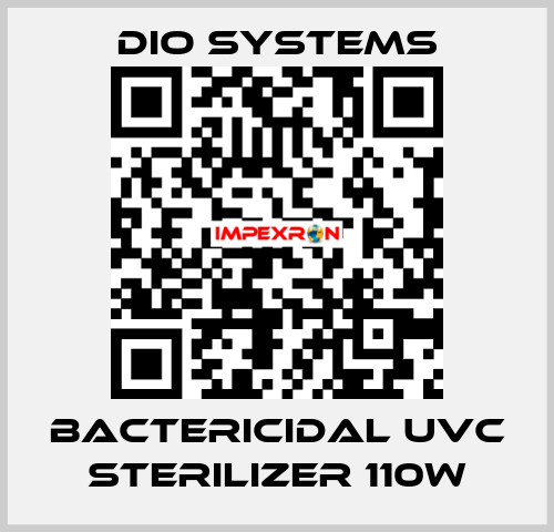 Bactericidal UVC Sterilizer 110W Dio Systems