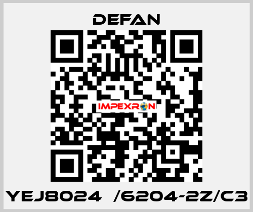 YEJ8024  /6204-2Z/C3 Defan