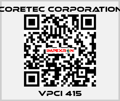 VPCI 415 Coretec Corporation