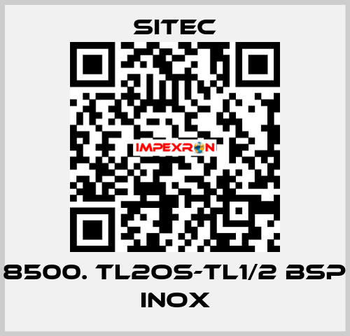 8500. TL2OS-TL1/2 BSP inox SITEC