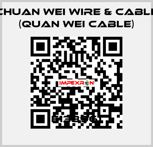 E138961 CHUAN WEI WIRE & CABLE (Quan Wei Cable)