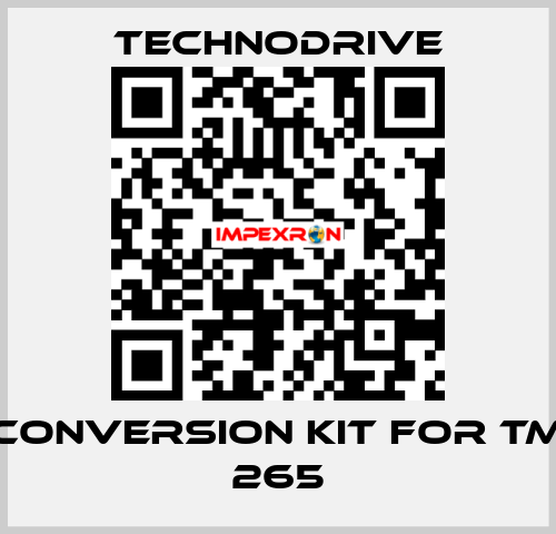 conversion kit for TM 265 Technodrive