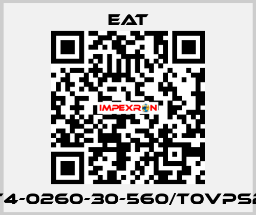 T4-0260-30-560/T0VPS2 EAT