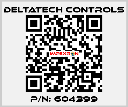 P/N: 604399 DELTATECH CONTROLS