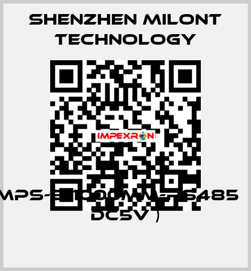 MPS-S-1000MM-RS485  ( DC5V ) Shenzhen Milont Technology