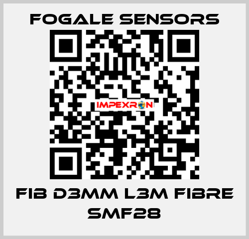 FIB D3MM L3M FIBRE SMF28 FOGALE Sensors