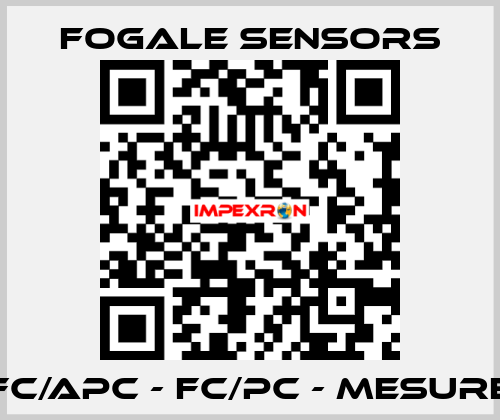 FC/APC - FC/PC - MESURE FOGALE Sensors