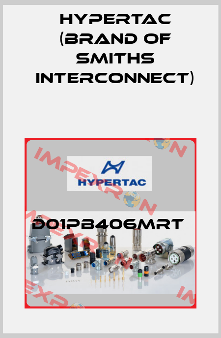D01PB406MRT  Hypertac (brand of Smiths Interconnect)