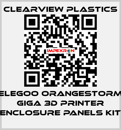 Elegoo OrangeStorm Giga 3D Printer Enclosure Panels Kit Clearview Plastics