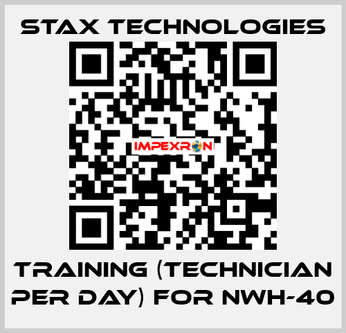 Training (technician per day) for NWH-40 STAX Technologies