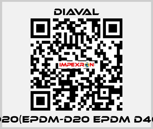 D20(EPDM-D20 EPDM D40 DIAVAL