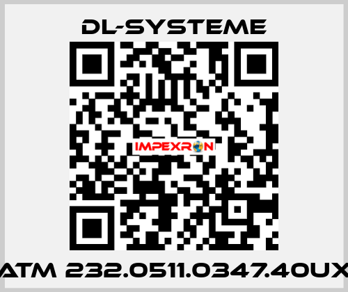 ATM 232.0511.0347.40UX DL-Systeme