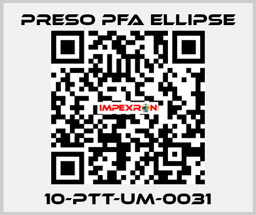 10-PTT-UM-0031 Preso PFA Ellipse