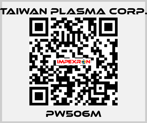 PW506M Taiwan Plasma Corp.
