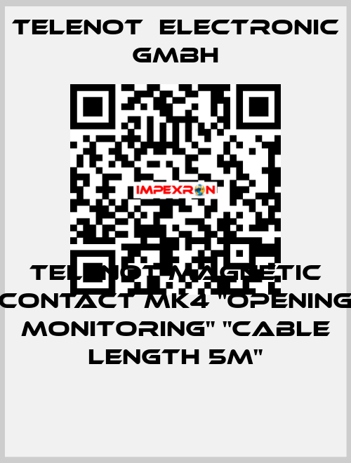 Telenot Magnetic Contact MK4 "Opening Monitoring" "Cable length 5m" Telenot  Electronic GmbH