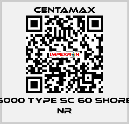 5000 Type SC 60 Shore NR CENTAMAX
