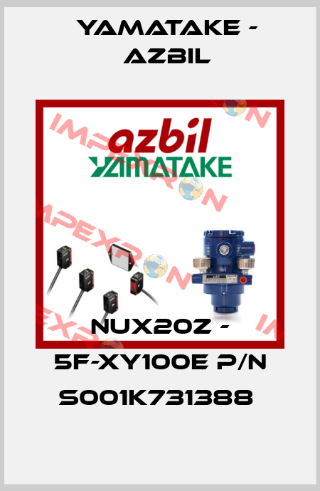 NUX20Z - 5F-XY100E P/N S001K731388  Yamatake - Azbil
