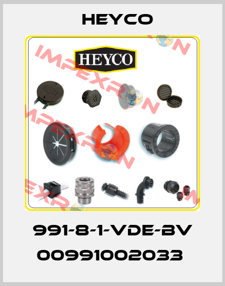 991-8-1-VDE-BV 00991002033  Heyco