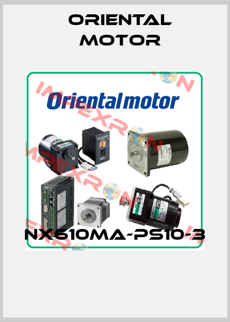NX610MA-PS10-3  Oriental Motor