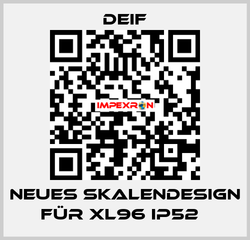 Neues Skalendesign für XL96 IP52   Deif