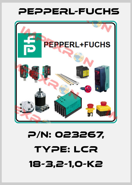 p/n: 023267, Type: LCR 18-3,2-1,0-K2 Pepperl-Fuchs