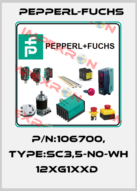 P/N:106700, Type:SC3,5-N0-WH           12xG1xxD  Pepperl-Fuchs