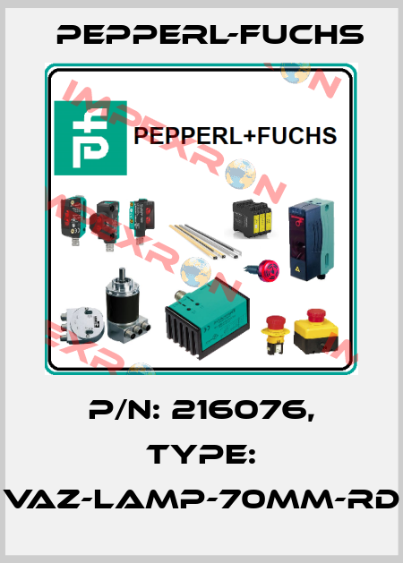 p/n: 216076, Type: VAZ-LAMP-70MM-RD Pepperl-Fuchs