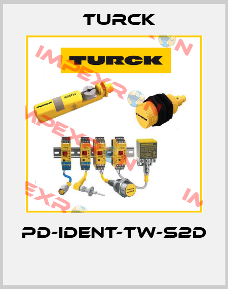PD-IDENT-TW-S2D  Turck