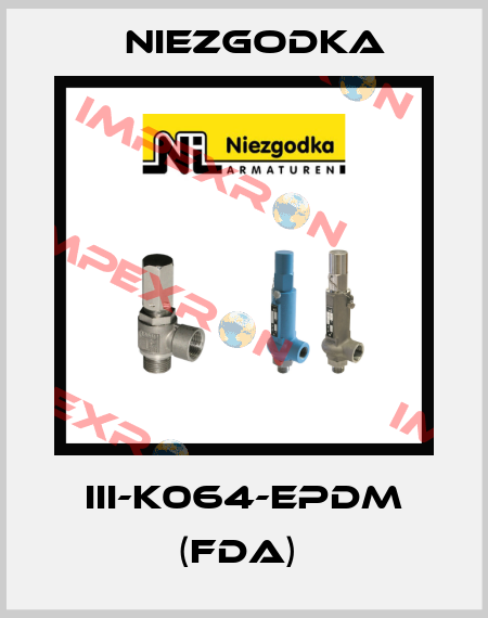 III-K064-EPDM (FDA)  Niezgodka