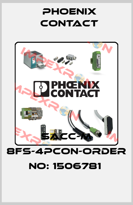 SACC-M 8FS-4PCON-ORDER NO: 1506781  Phoenix Contact