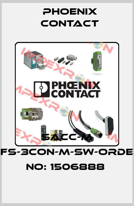 SACC-M 8FS-3CON-M-SW-ORDER NO: 1506888  Phoenix Contact